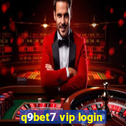 q9bet7 vip login